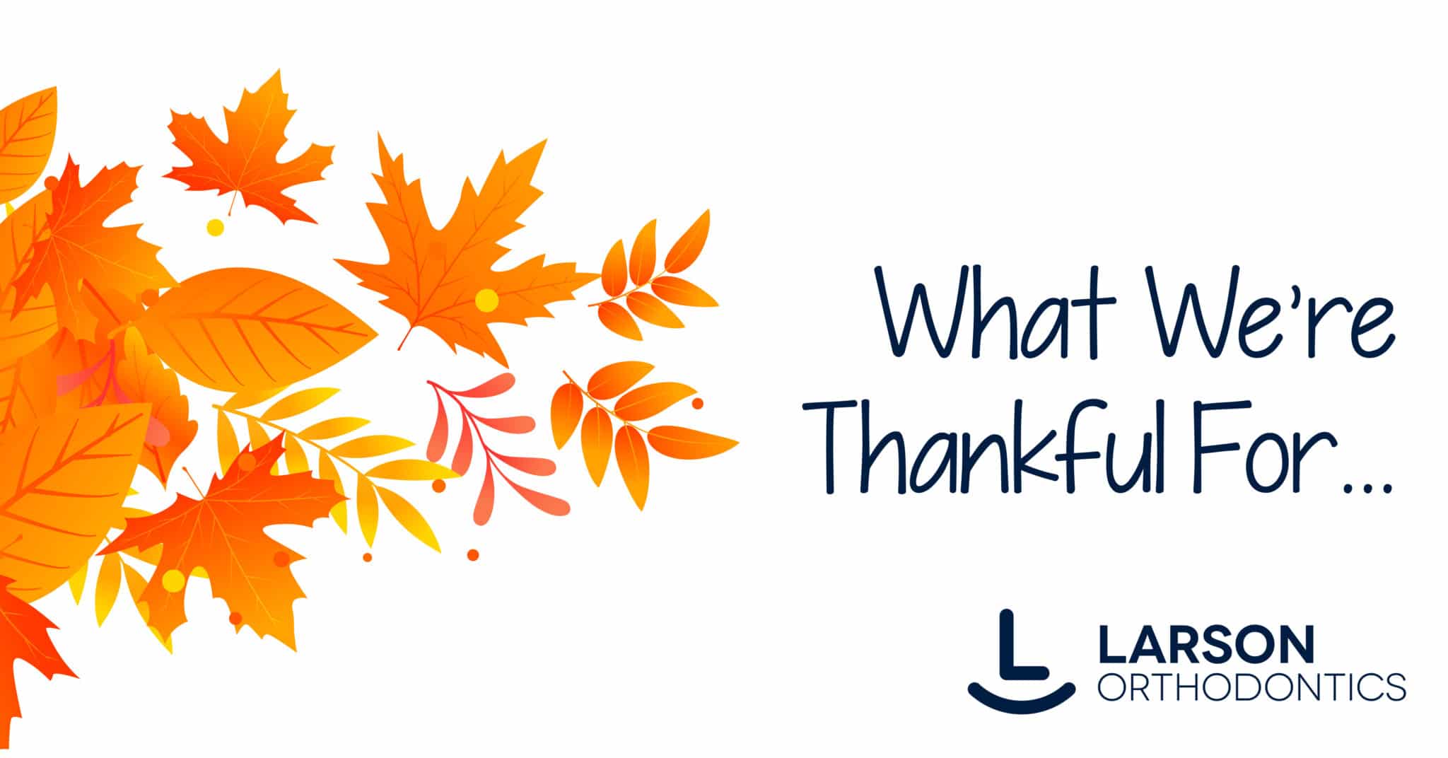 Larson thanksgiving 1200x628 - What we're thankful for