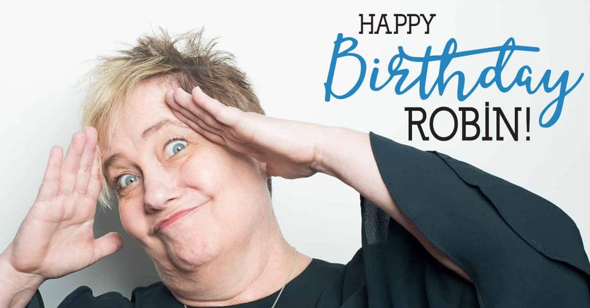 Robin bday 1200x628 - Blog and News